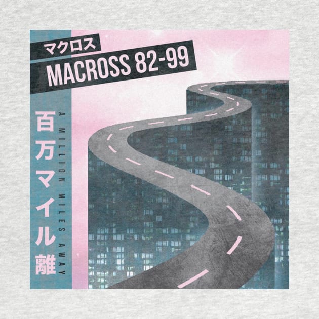 Million Miles Away - Macross 82-99 by Sc0pE_Fabulous